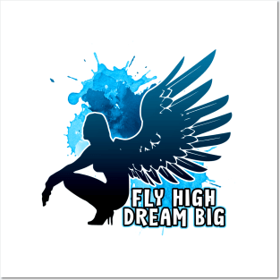 Fly High Dream Big Angel Wings Blue / Black Posters and Art